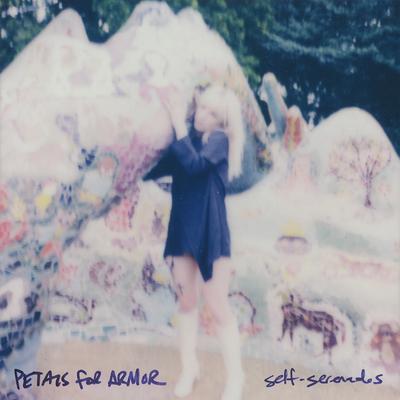 Petals For Armor: Self-Serenades's cover