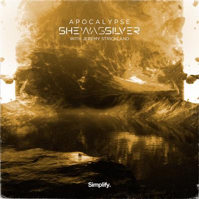 Apocalypse By She Was Silver, Jeremy Strickland's cover