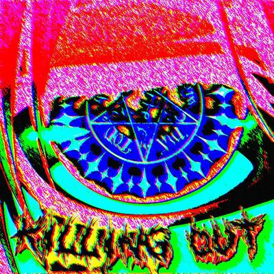 KILLING OUT By LXSTDE4D's cover