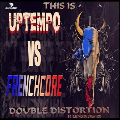THIS IS UPTEMPO VS FRENCHCORE's cover