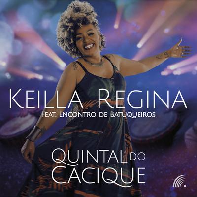 Quintal do Cacique By Keilla Regina, Encontro de Batuqueiros's cover