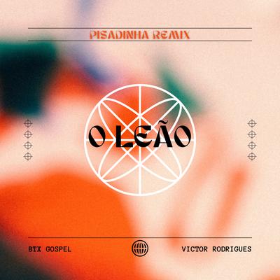 O Leão (Pisadinha Remix)'s cover