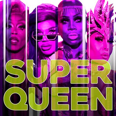 Super Queen (Cast Version)'s cover