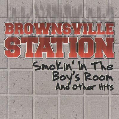 Smokin' in the Boy's Room By Brownsville Station's cover