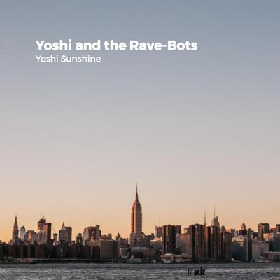 Yoshi and the Rave-Bots's cover