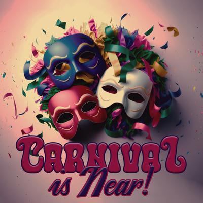 Carnival is Near!: Groove Jazz for Dancing and Having Fun, Wild Partying Mood's cover