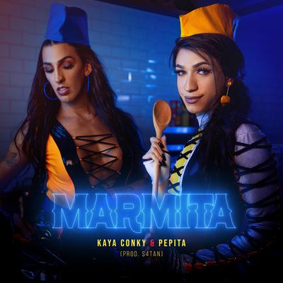 Marmita By Kaya Conky, Pepita, S4TAN's cover