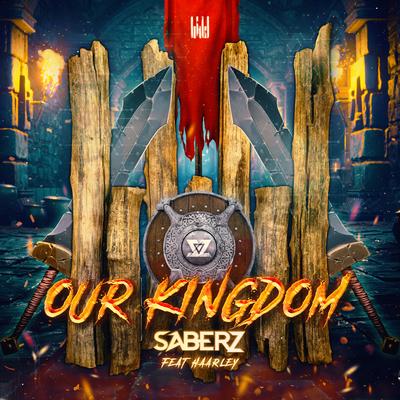 Our Kingdom By SaberZ, Haarley's cover