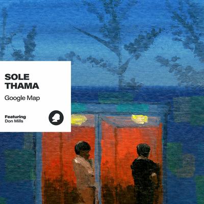 Google Map By SOLE, thama, Don Mills's cover