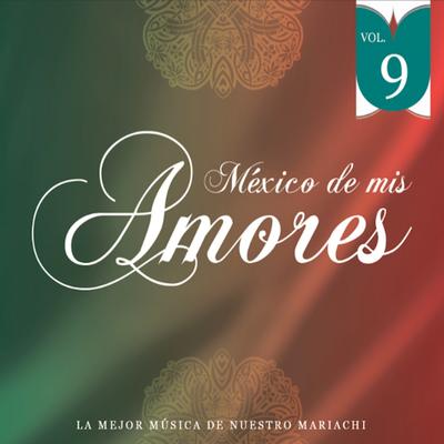 México de Mis Amores Vol.9's cover
