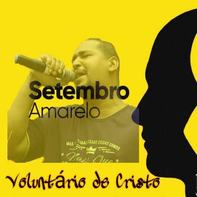 Setembro Amarelo By Fabio Silva Voluntário de Cristo's cover