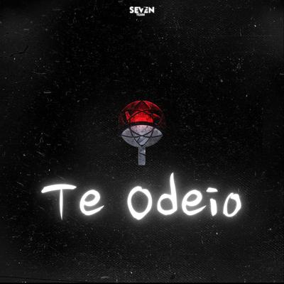 Te Odeio By Seven Team, K1NG's cover