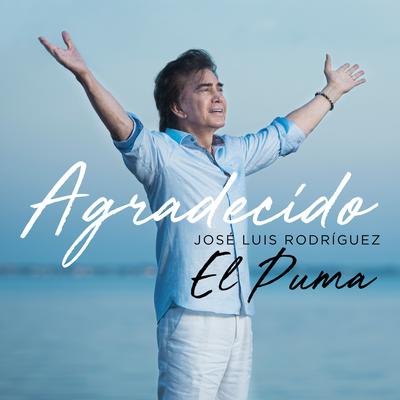 Agradecido By José Luis Rodríguez's cover