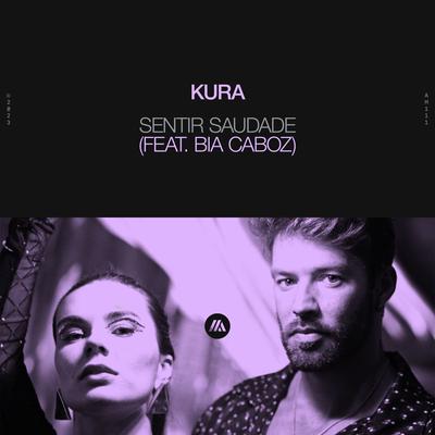 Sentir Saudade (feat. Bia Caboz) By Kura, Bia Caboz's cover