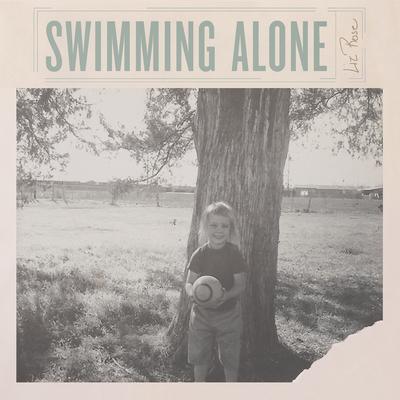 Swimming Alone By Liz Rose's cover