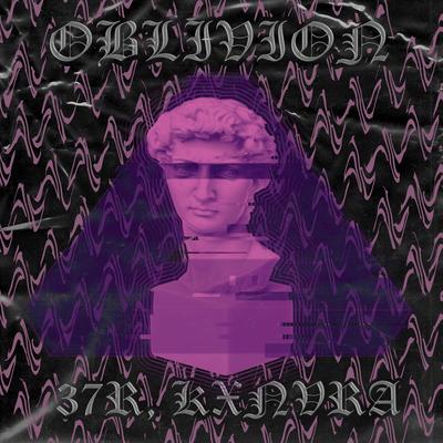 OBLIVION By 37R, KXNVRA's cover