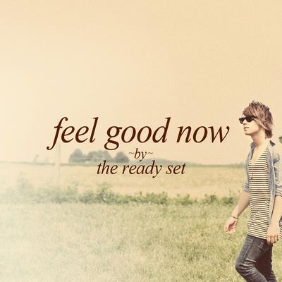 Feel Good Now's cover