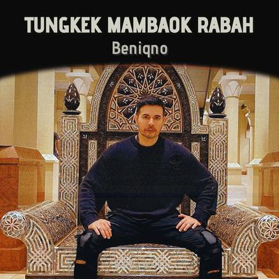 Tungkek Mambaok Rabah's cover