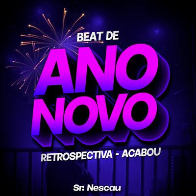 BEAT DE ANO NOVO - Retrospectiva, Acabou's cover