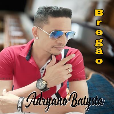 Eu Te Amo Demais By Adryano Batysta's cover