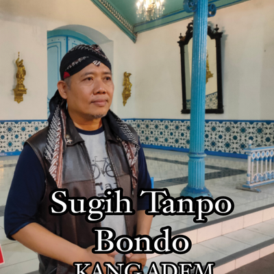 Sugih Tanpo Bondo's cover