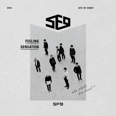 SF9 1st Debut Single Album [Feeling Sensation]'s cover