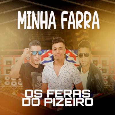 Minha Farra By Os Feras do Pizeiro's cover