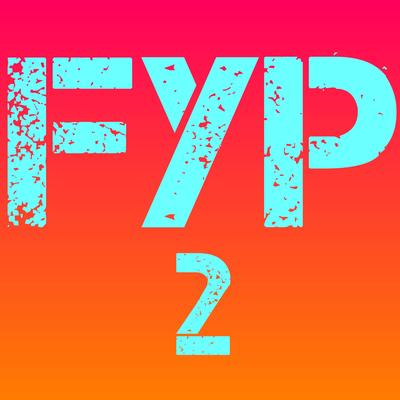 FYP 2 (Voice Mix)'s cover