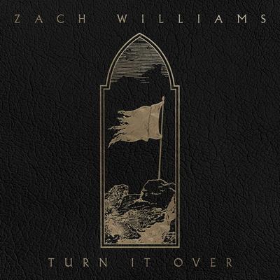 Turn It Over By Zach Williams's cover