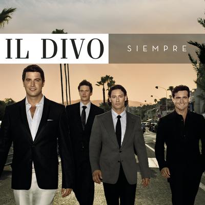 Desde el día que te fuiste By Il Divo's cover