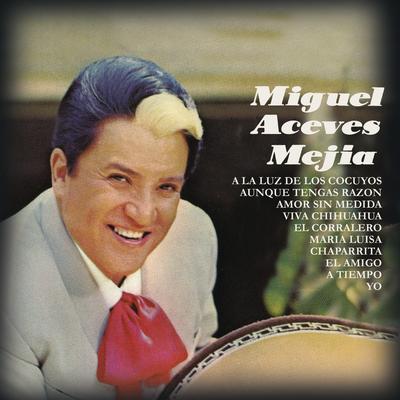 Miguel Aceves Mejia's cover