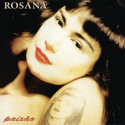 A Paixão By Rosana's cover