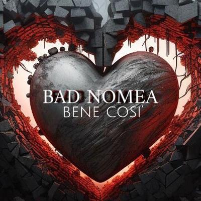 Bad Nomea's cover