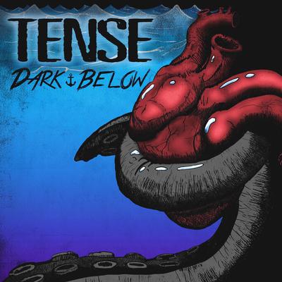 Tense By Dark Below's cover