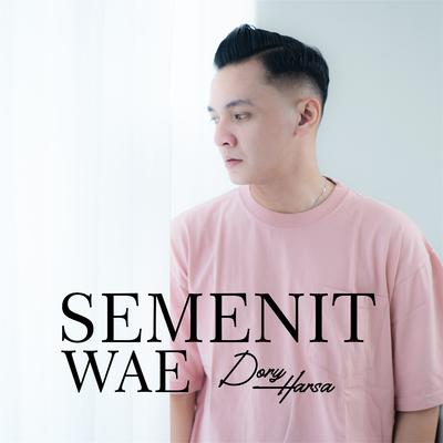 Semenit Wae's cover