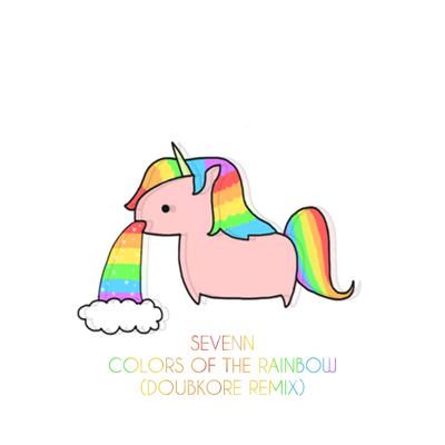 Colors Of The Rainbow (DoubKore Remix) By Sevenn, DoubKore's cover