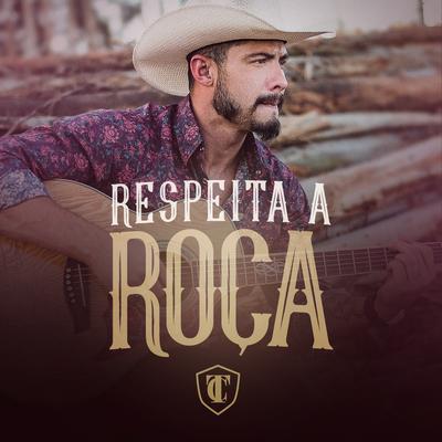 Respeita a Roça By Thiago Castelli's cover