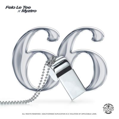 66 By Felo Le Tee, Myztro's cover