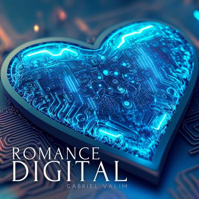 Romance Digital By Gabriel Valim's cover