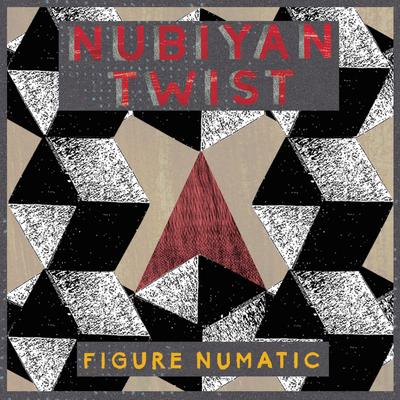 Figure Numatic By Nubiyan Twist's cover
