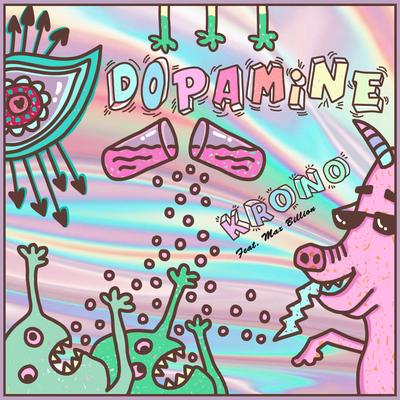 Dopamine (feat. Max Billion) By Krono, Max Billion's cover