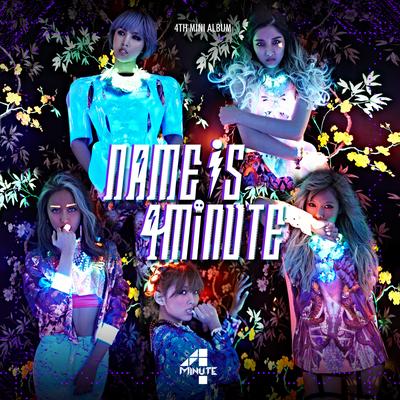 Name is 4minute's cover