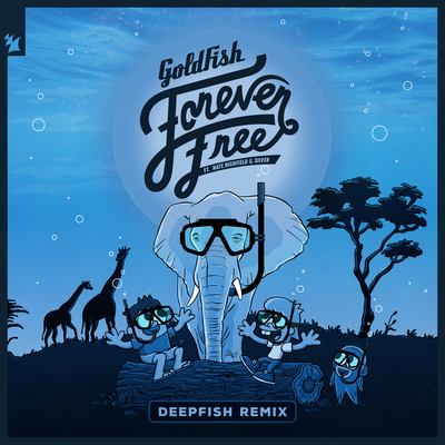 Forever Free (DeepFish Remix)'s cover