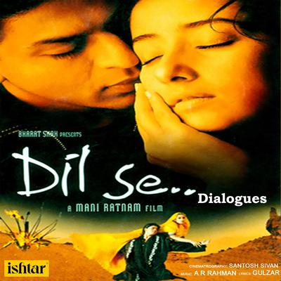 Ek Baar Bolo Ki Tum Mujhse Pyar Karti Ho (Dialogues) (From "Dil Se") By Shah Rukh Khan, Manisha Koirala's cover