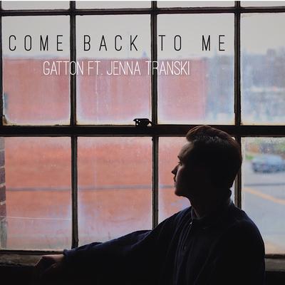 Come Back to Me (feat. Jenna Transki)'s cover