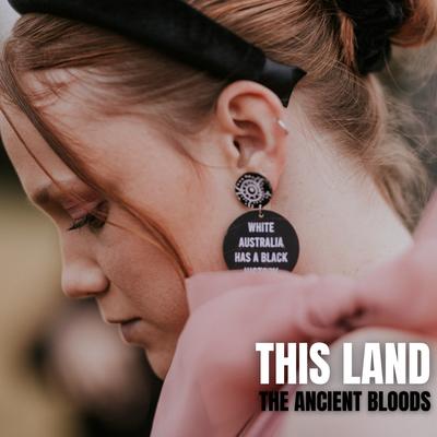 This Land By The Ancient Bloods's cover