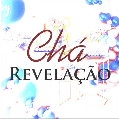 Chá Revelação By Yanka's cover