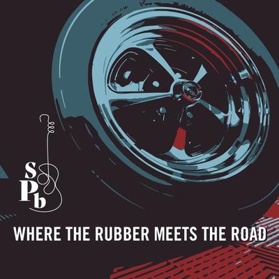 Where the Rubber Meets the Road By Steve Pearl Band's cover