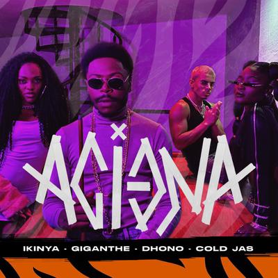 Aciona By A Banca Records, Dhono, Giganthe, Ikinya, Cold Jas's cover