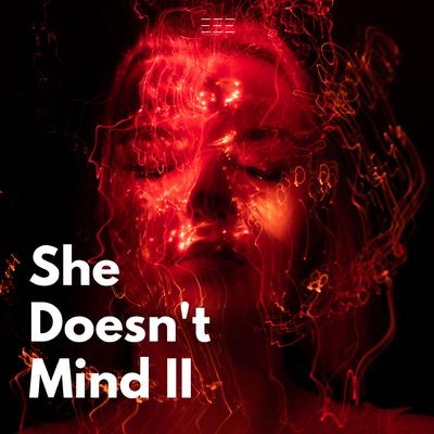 She Doesn't Mind II By Henry Neeson's cover